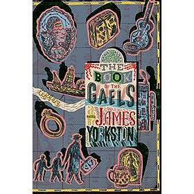 James Yorkston: The Book of the Gaels