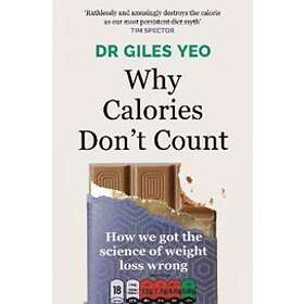 Dr Giles Yeo: Why Calories Don't Count
