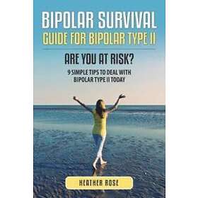 Heather Rose: Bipolar 2