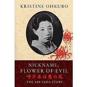 Kristine Ohkubo: Nickname Flower of Evil (呼び名は悪の花)