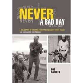 Bob Babbitt: Never a Bad Day: