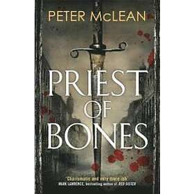 Peter McLean: Priest of Bones