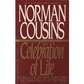Norman Cousins: The Celebration of Life