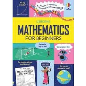 Sarah Hull, Tom Mumbray: Mathematics for Beginners