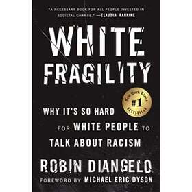 Robin DiAngelo: White Fragility