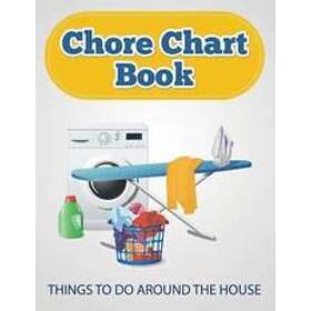 Speedy Publishing LLC: Chore Chart Book (Things to Do Around the House)