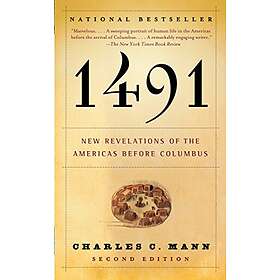 Charles C Mann: 1491 (second Edition)