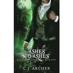 C J Archer: Ashes to