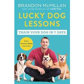 Brandon McMillan: Lucky Dog Lessons