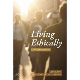 Sangharakshita: Living Ethically