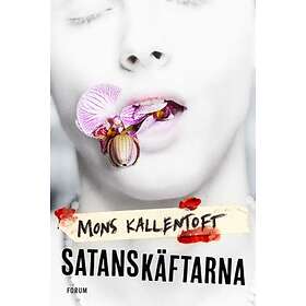 Mons Kallentoft: Satanskäftarna