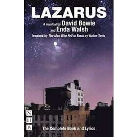 David Bowie, Enda Walsh: Lazarus: The Complete Book and Lyrics