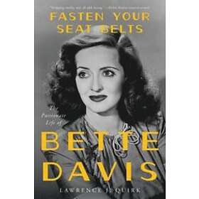 Lawrence J Quirk: Fasten Your Seat Belts