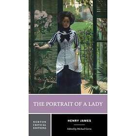 Henry James, Michael Gorra: The Portrait of a Lady