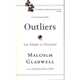 Malcolm Gladwell: Outliers