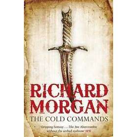 Richard Morgan: The Cold Commands