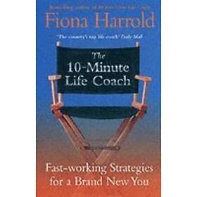 Fiona Harrold: The 10-Minute Life Coach
