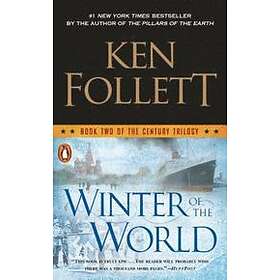 Ken Follett: Winter Of The World