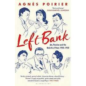 Agnes Poirier: Left Bank