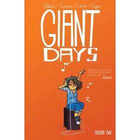 John Allison, Whitney Cogar: Giant Days Vol. 2