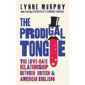 Lynne Murphy: The Prodigal Tongue