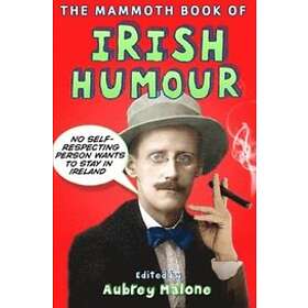 Aubrey Malone: The Mammoth Book of Irish Humour