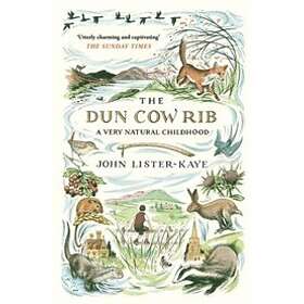 John Lister-Kaye: The Dun Cow Rib