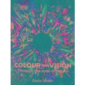 Steve Parker: Colour and Vision: Through the Eyes of Nature