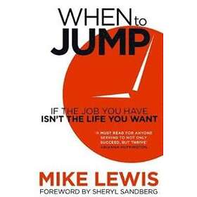 Mike Lewis: When to Jump