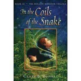 Clare B Dunkle: In the Coils of Snake