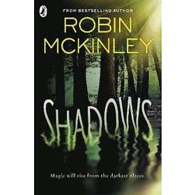 Robin McKinley: Shadows