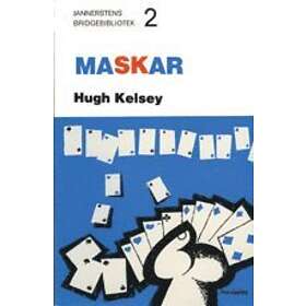 Hugh Kelsey: Maskar