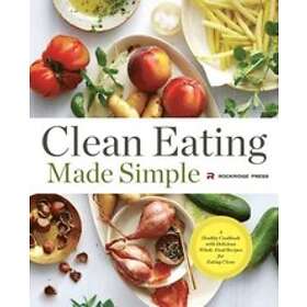 Rockridge Press: Clean Eating Made Simple