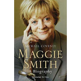 Michael Coveney: Maggie Smith