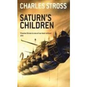 Charles Stross: Saturn's Children