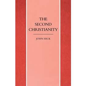 John Hick: The Second Christianity