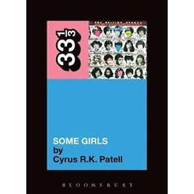 Cyrus R K Patell: The Rolling Stones' Some Girls
