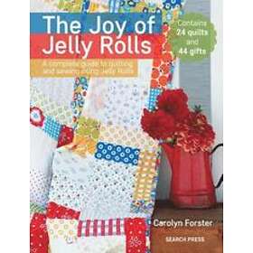 Carolyn Forster: The Joy of Jelly Rolls