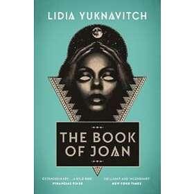 Lidia Yuknavitch: The Book of Joan