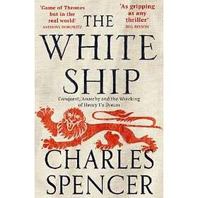 Charles Spencer: The White Ship