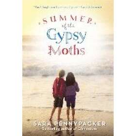 Sara Pennypacker: Summer of the Gypsy Moths