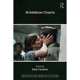 Sally Faulkner: Middlebrow Cinema