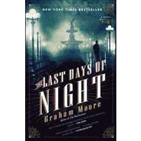 Graham Moore: Last Days Of Night