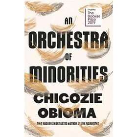 Chigozie Obioma: An Orchestra of Minorities