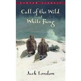 Jack London, Jack London: Call Of The Wild ; And, White Fang