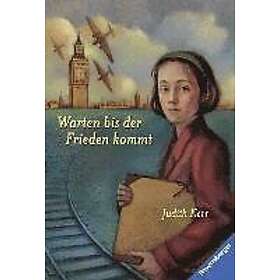 Judith Kerr: Warten bis der Frieden kommt