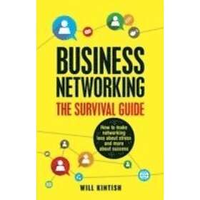 Will Kintish: Business Networking: The Survival Guide