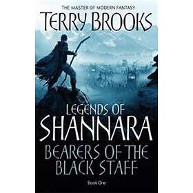 Terry Brooks: Bearers Of The Black Staff