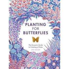 Jane Moore: Planting for Butterflies