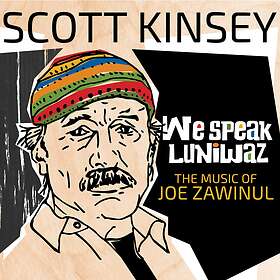 Scott Kinsey - We Speak Luniwaz LP